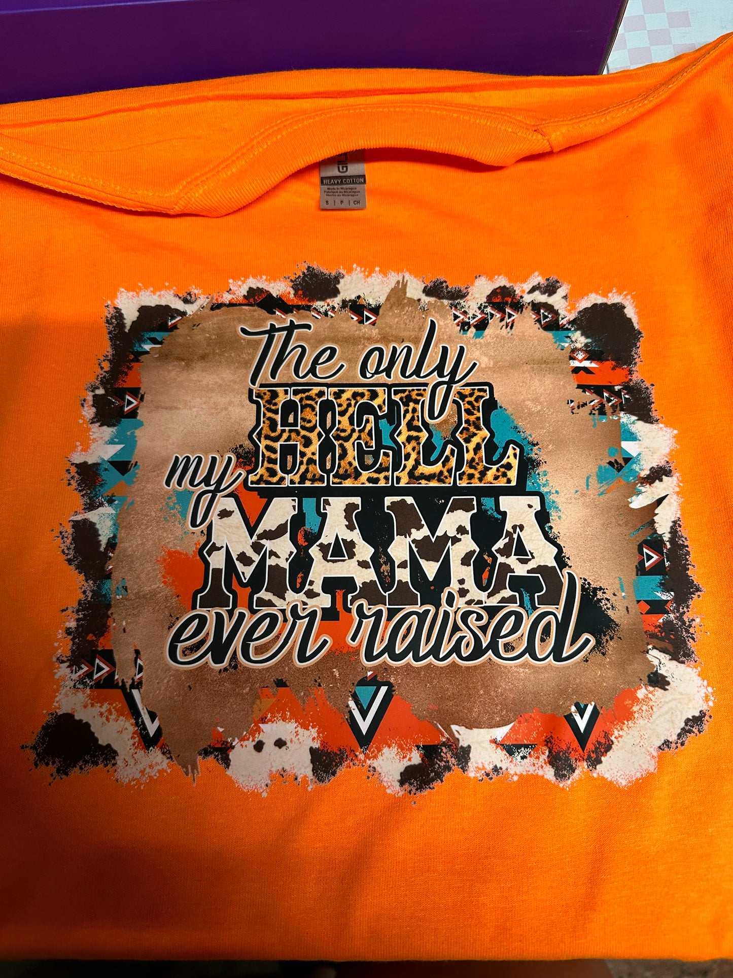 The Only Hell My Mama Ever Raised